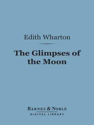cover image of The Glimpses of the Moon (Barnes & Noble Digital Library)